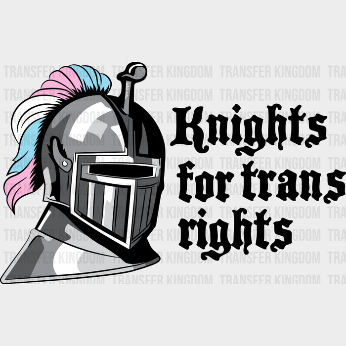 Knights For Trans Rights - Transgender DTF Transfers