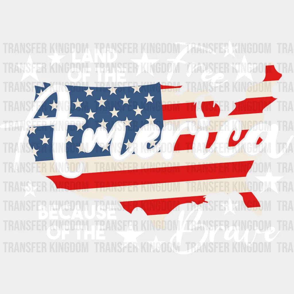 Land Of The Free America - Memorial Day DTF Transfer - Transfer Kingdom