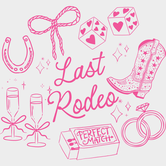 Last Rodeo - Bachelorette DTF Transfers transfer-kingdom Pink Color Design (See Imaging)