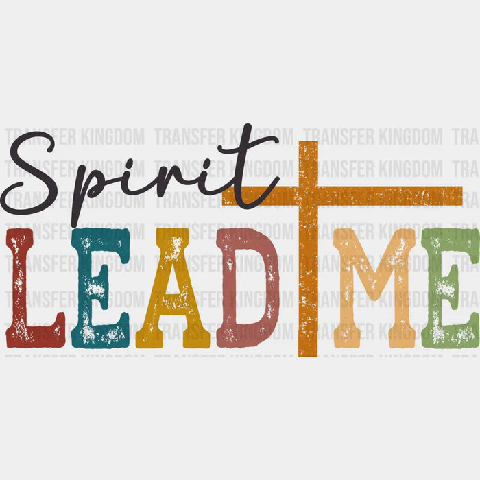 Lead Me - Christianity DTF Heat Transfer