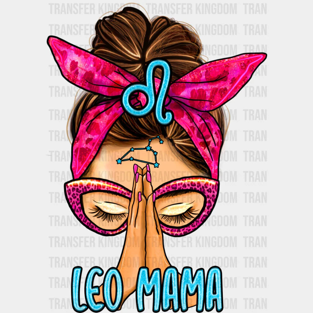 Leo Mama - Zodiac & Horoscopes Dtf Heat Transfer