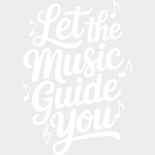 Let The Music Guide You - Music DTF Transfers - Adult Unisex - S & M (10’’) / Light Color Design (See Imaging)