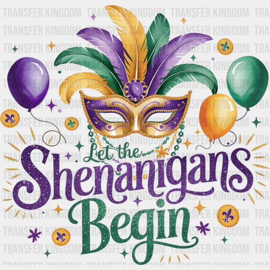 Let The Shenanigans Begin Mask Design - Mardi Gras DTF Transfer Adult Unisex - S & M (10’’) / Dark Color Design (See