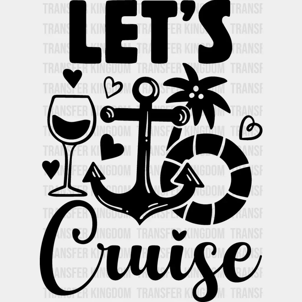 Let’s Cruise Design - Family Dtf Heat Transfer Unisex S & M (10’’) / Dark Color See Imaging