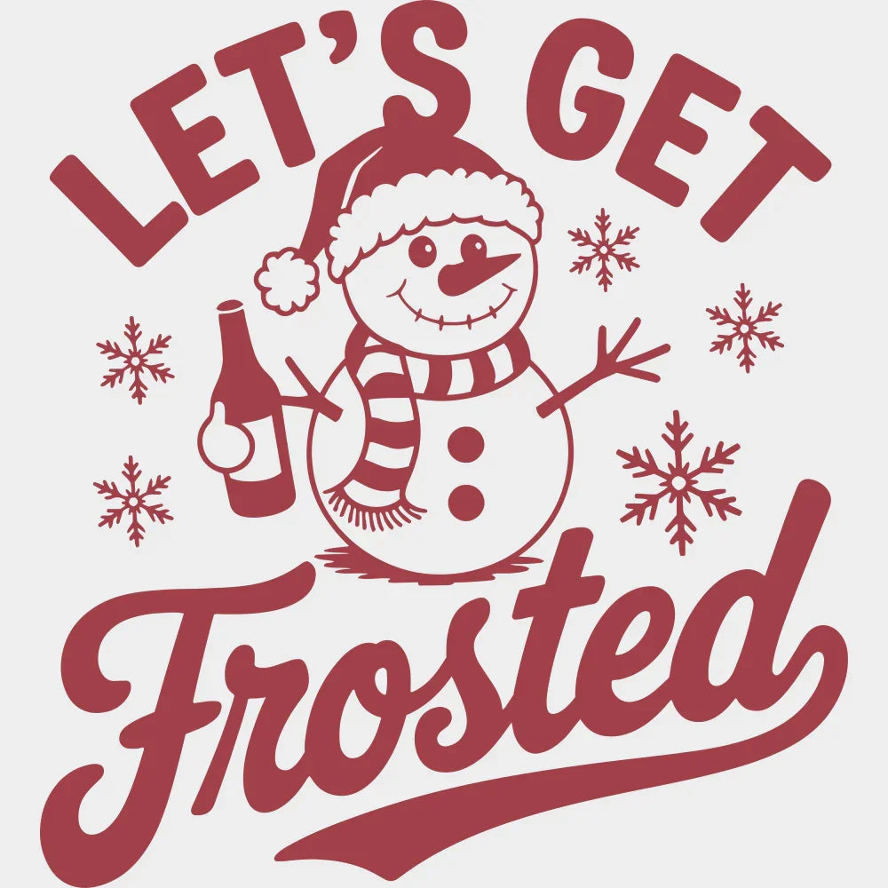 Let’s Get Frosted - Christmas DTF Transfer Adult Unisex - S & M (10’’) / Red Color Design (See Imaging)