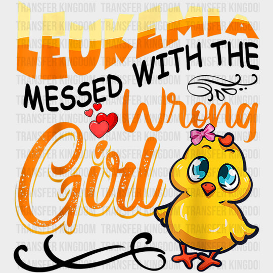 Leukemia Messed With The Wrong Girl - Leukemia DTF Transfers Adult Unisex - S & M (10’’) / Dark Color Design (See