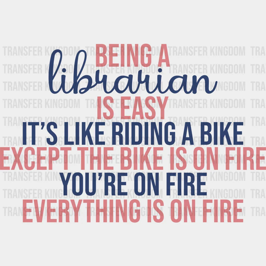 Librarian It’s Like Riding A Bike Design - Dtf Heat Transfer