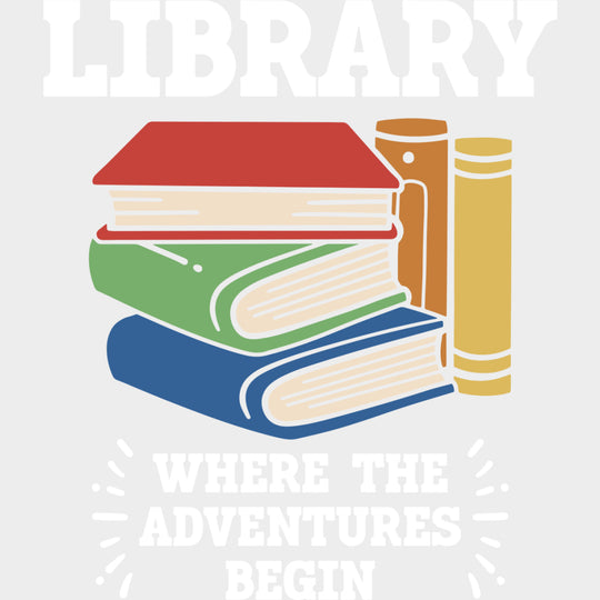 Library Where The Adventures Begin - Librarian DTF Transfers Adult Unisex - S & M (10’’) / Light Color Design (See