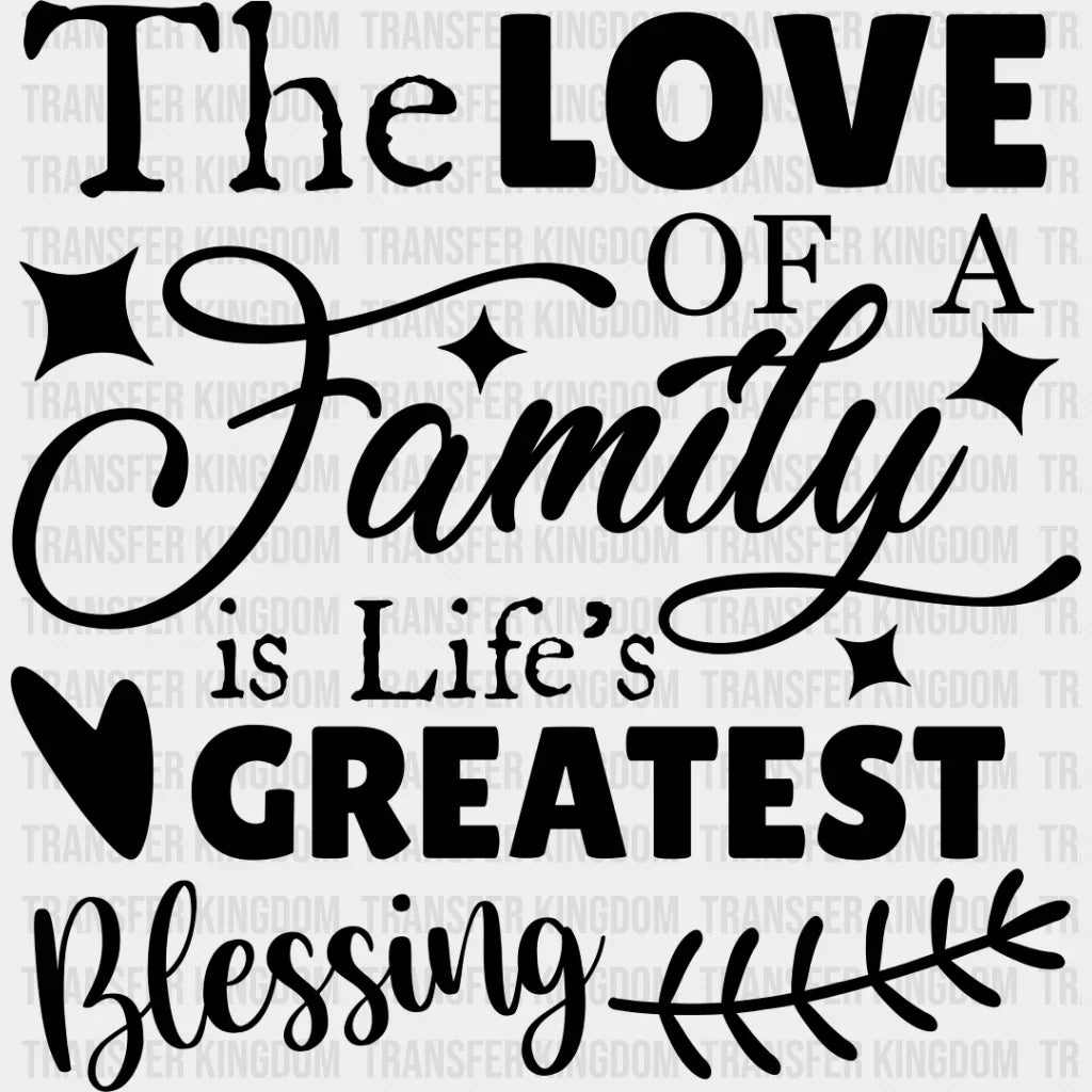 Life’s Greatest Blessing - Family Reunion Dtf Heat Transfer Unisex S & M (10’’) / Dark Color