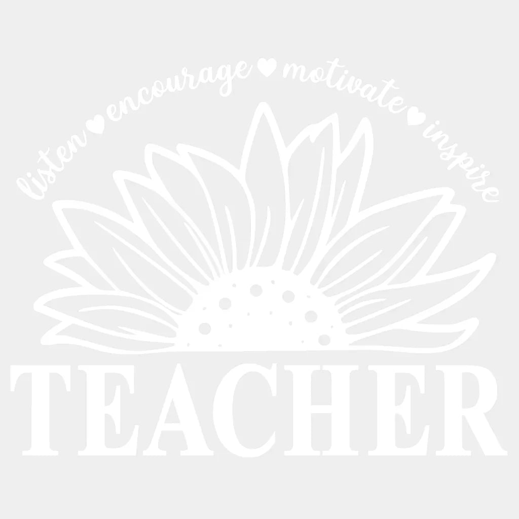 Listen Encourage Motivate Inspire Flower Design - Dtf Heat Transfer Unisex S & M ( 10 ) / Light