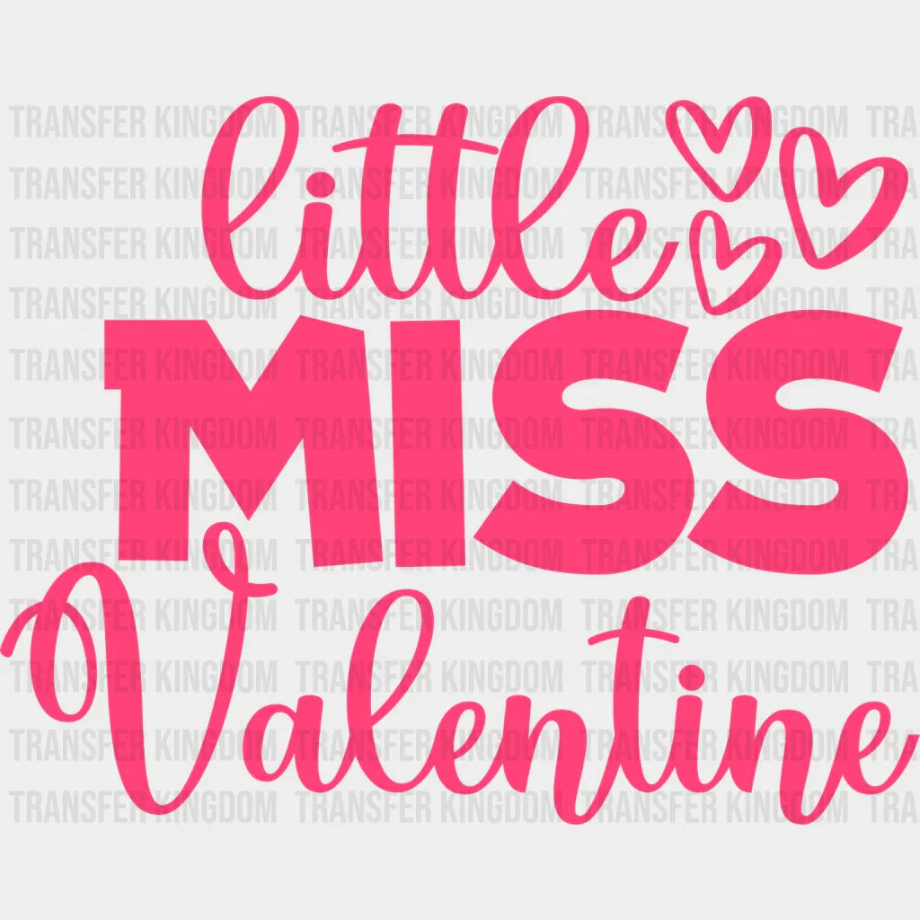 Little Miss Valentine - Valentine’s Day Dtf Heat Transfer