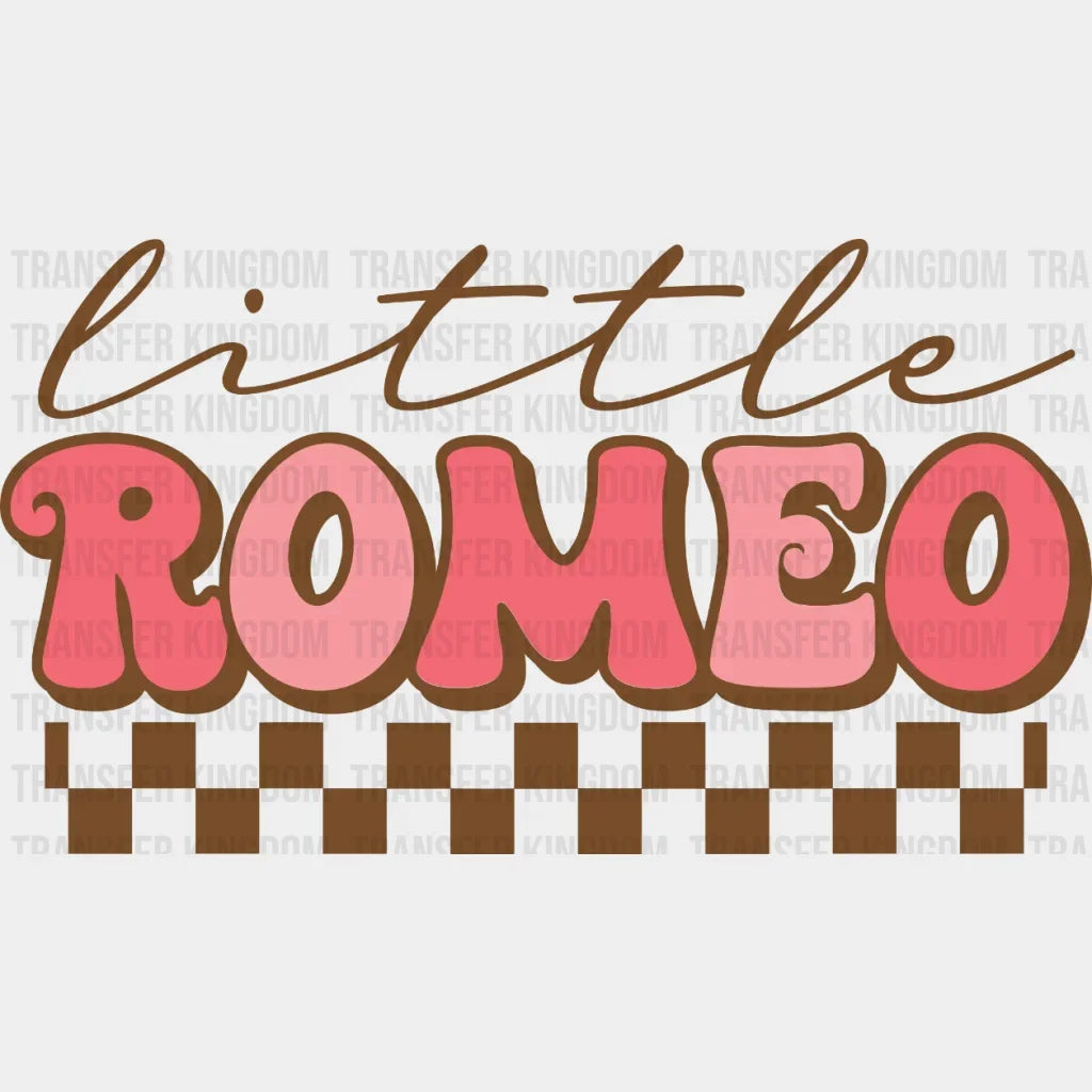 Little Romeo Valentines Day Design - Dtf Heat Transfer