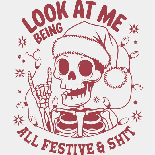 Look At Me Being All Festive - Christmas DTF Transfer Adult Unisex - S & M (10’’) / Red Color Design (See Imaging)
