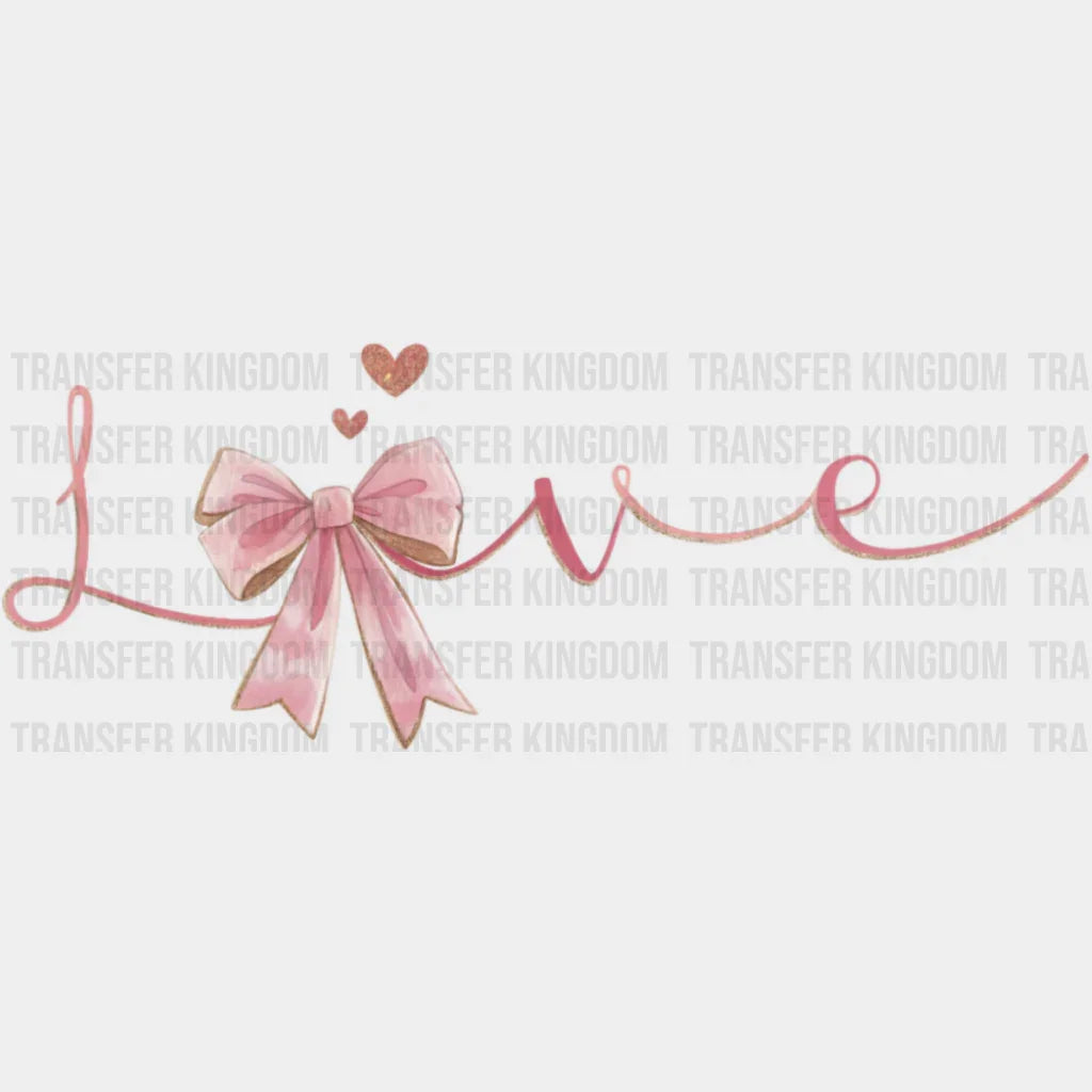 Love Cursive Pink Design - Valentine’s Day Dtf Transfer