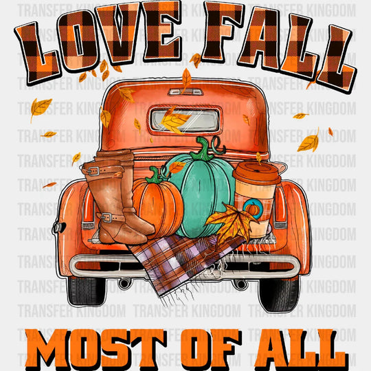 Love Fall Most Of All - Dtf Transfer