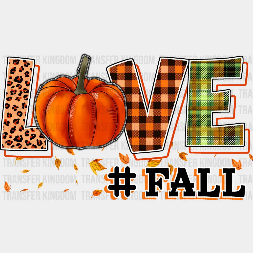 Love Fall Pumpkin Design - Dtf Transfer Unisex S & M (10’’) / Dark Color See Imaging