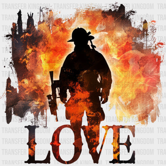 Love - Fire Department DTF Transfers Adult Unisex - S & M (10’’) / Dark Color Design (See Imaging)