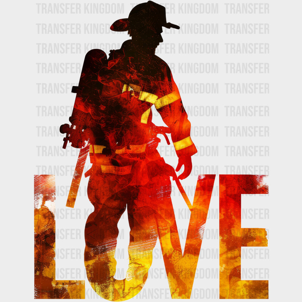 Love Firefighter Silhouette - Fire Department DTF Transfers Adult Unisex - S & M (10’’) / Dark Color Design (See