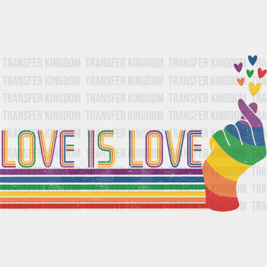 Love Is Love Rainbow - Gay DTF Transfer Adult Unisex - S & M (10’’) / Dark Color Design (See Imaging)