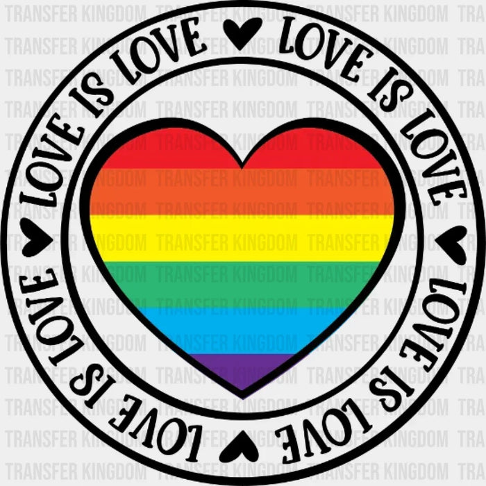 Love Is Love Rainbow Heart Circular Design - LGBT Pride DTF heat transfer