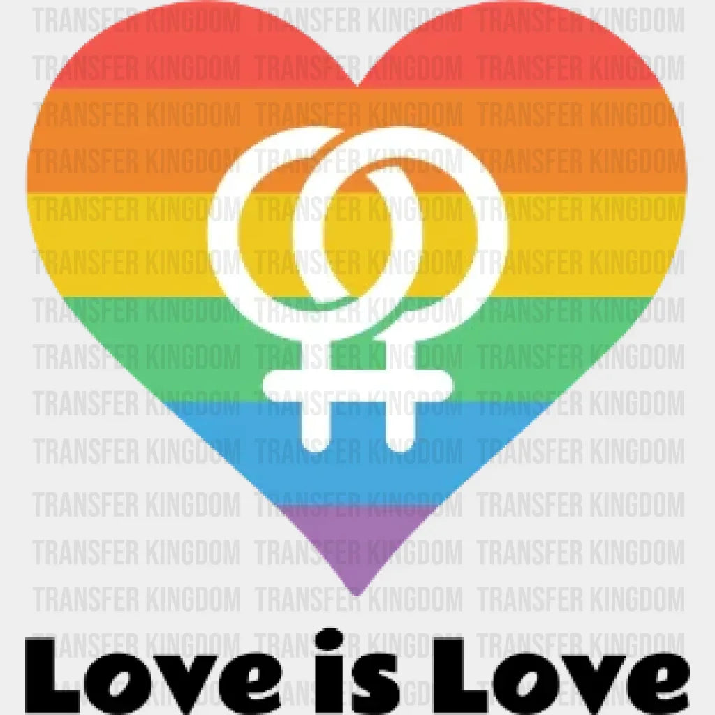 Love Is Rainbow Heart - Lgbt Lgbt Support Pride Design Dtf Heat Transfer
