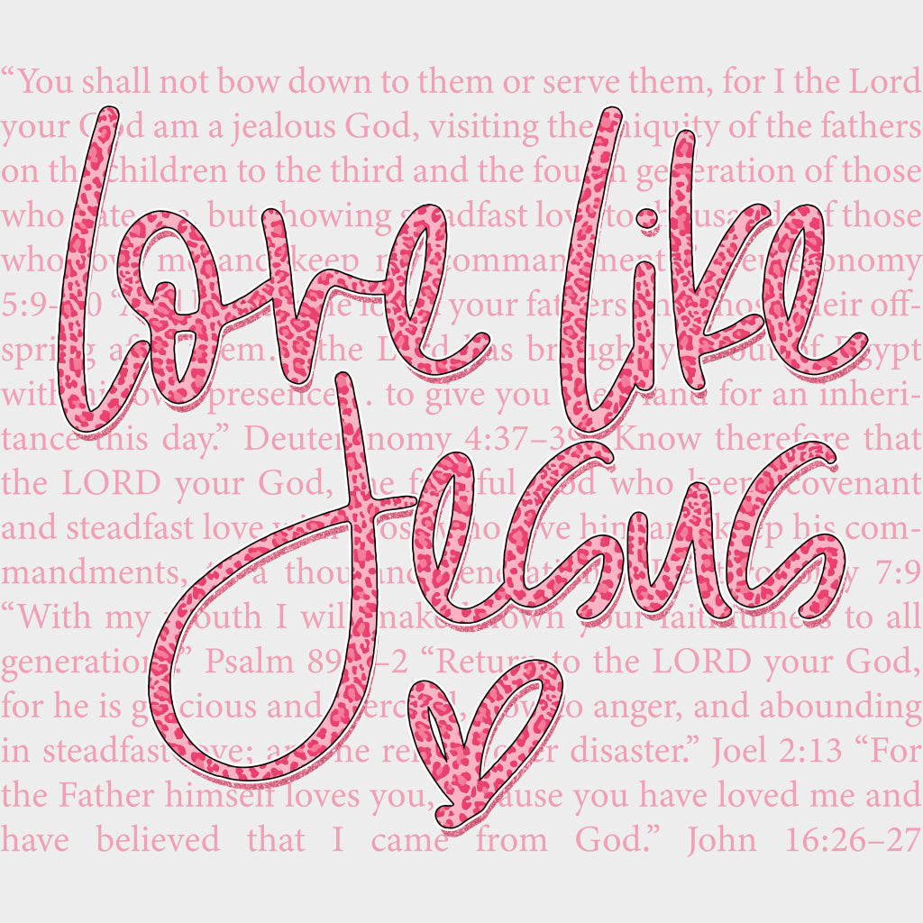 Love Like Jesus Red & Pink - Valentine's Day DTF Transfers transfer-kingdom Light Color Design (See Imaging)