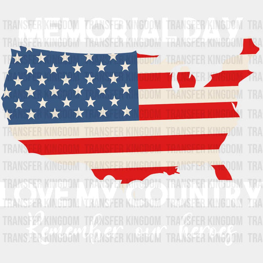 Love My Country- Memorial Day DTF Transfer - Transfer Kingdom