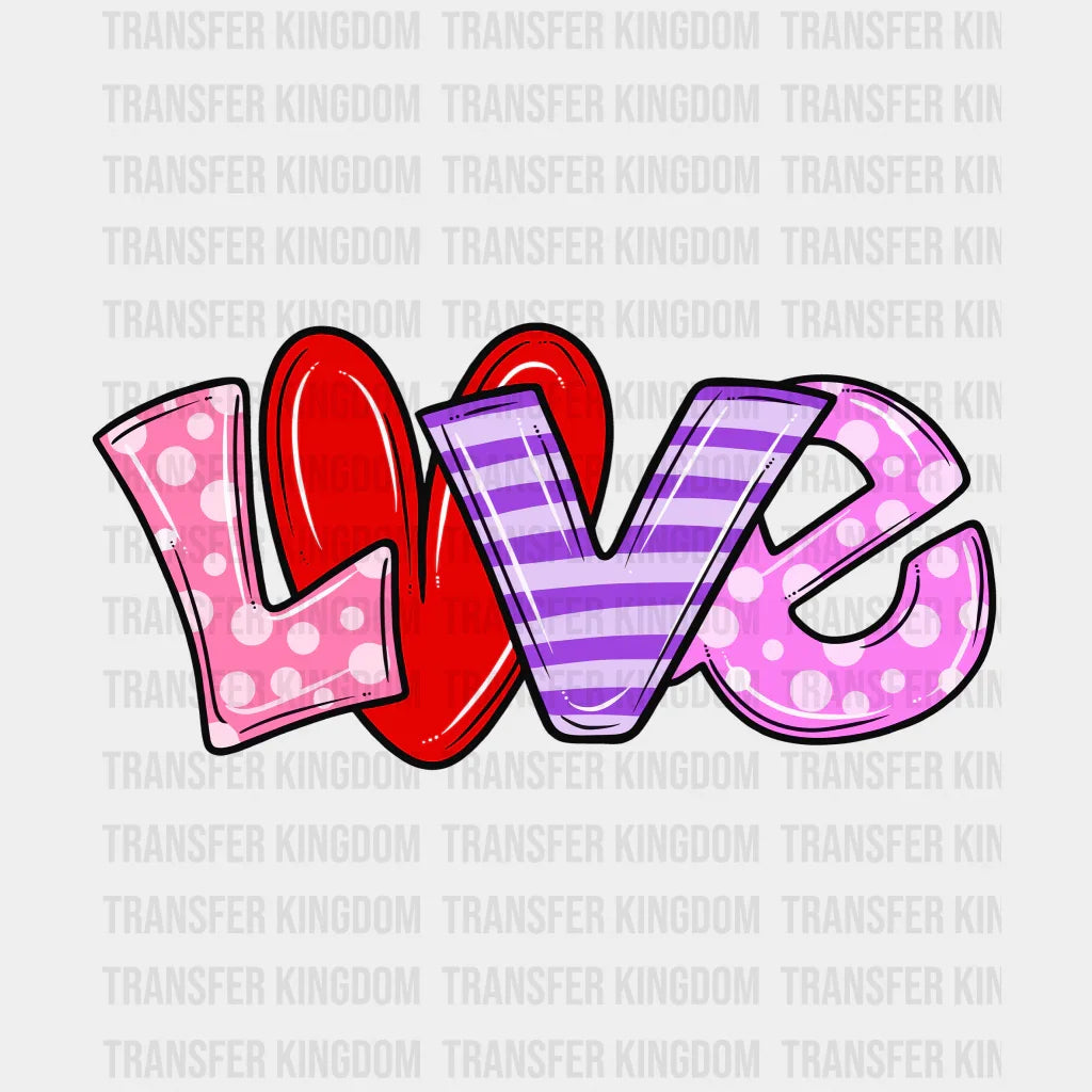 Love Valentines Day Design - Dtf Heat Transfer