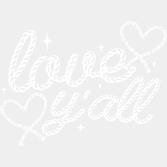Love Y’all Heart Rope Design - Valentine’s Day Dtf Transfer Unisex S & M (10’’) / Light