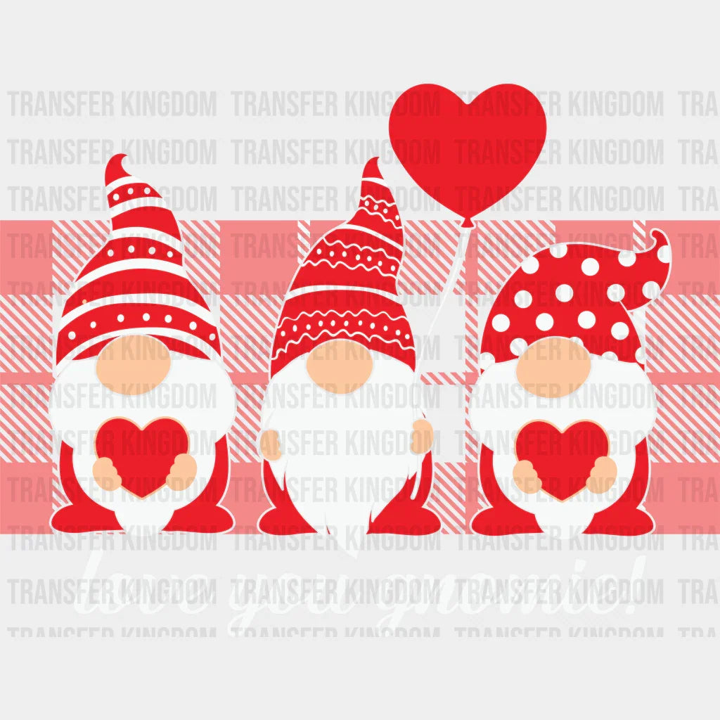 Love You Gnomie - Dtf Heat Transfer