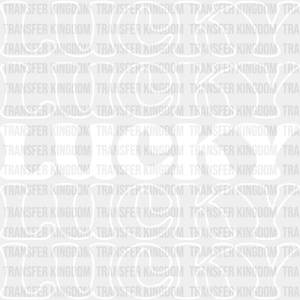 Lucky Lucky G&W St. Patrick's Day Design - DTF heat transfer - Transfer Kingdom