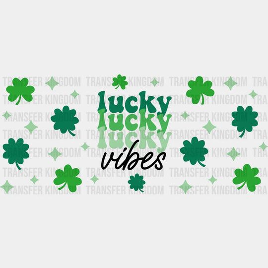 Lucky Vibes Glitter - St Patrick Cup Wrap Uv Sticker Permanent Dtf Decal