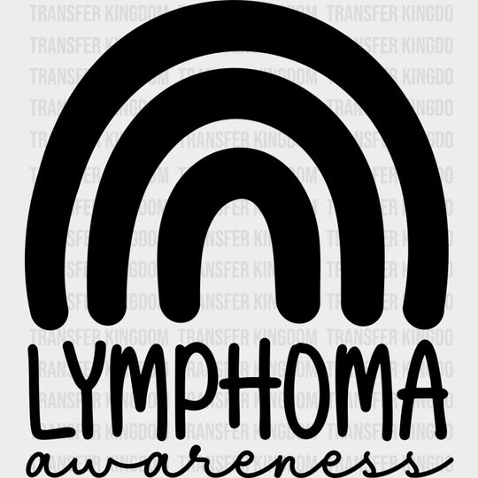 Lymphoma Awareness, Black, White & Green - Lymphoma DTF Transfers transfer-kingdom Dark Color Design (See Imaging)