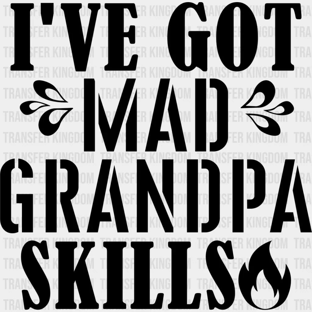 Mad Grandpa Skills - Dtf Heat Transfer Unisex S & M (10’’) / Dark Color Design See Imaging