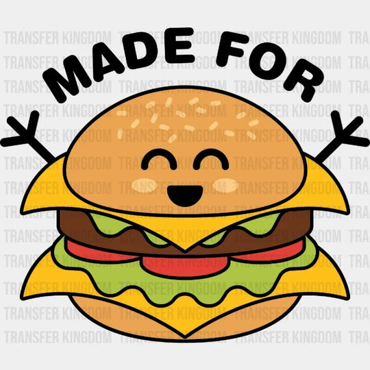 Made For Each Other Hamburger And Fries Couple Design - Dtf Heat Transfer