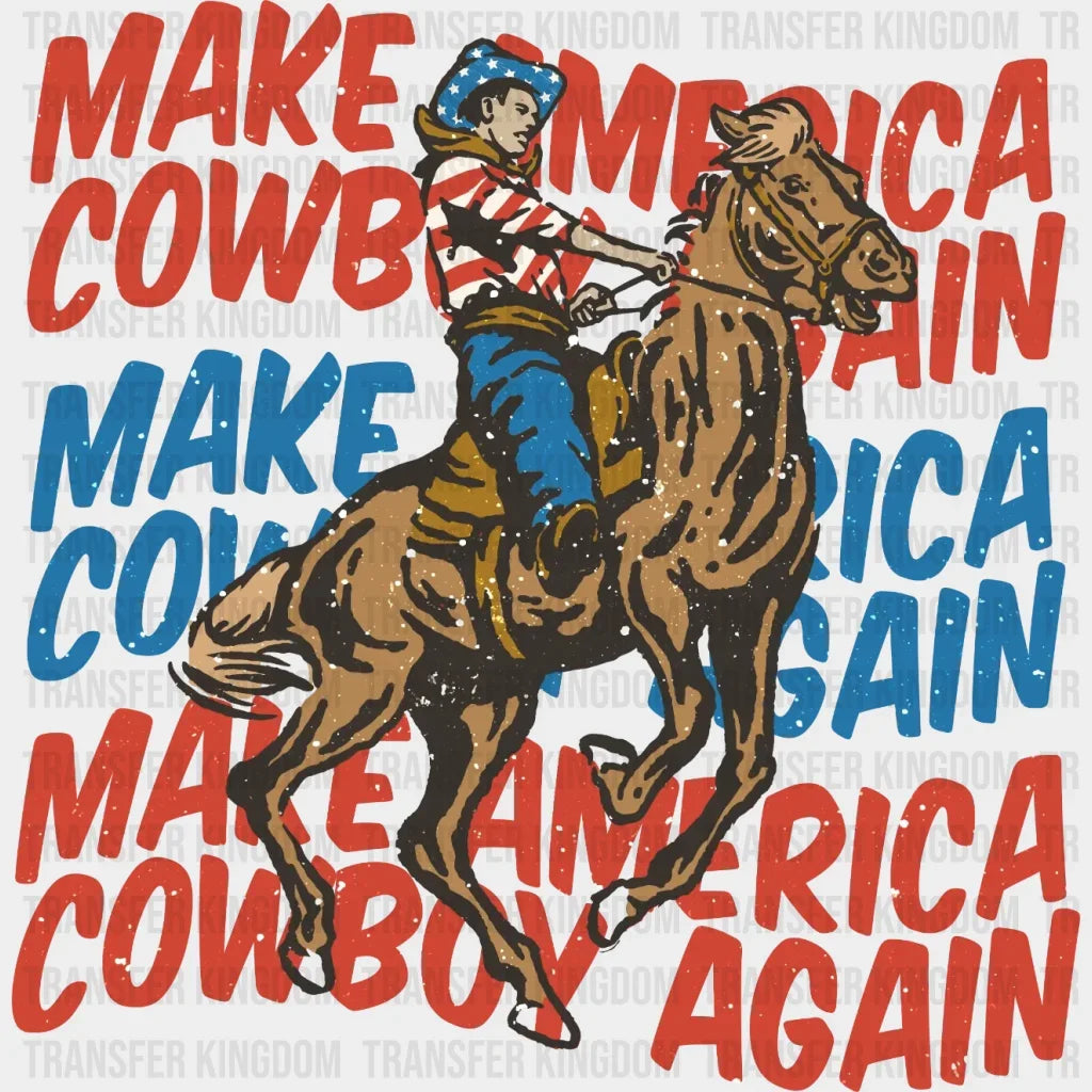 Copy Of Make America Cow Boy Again Dtf Transfer