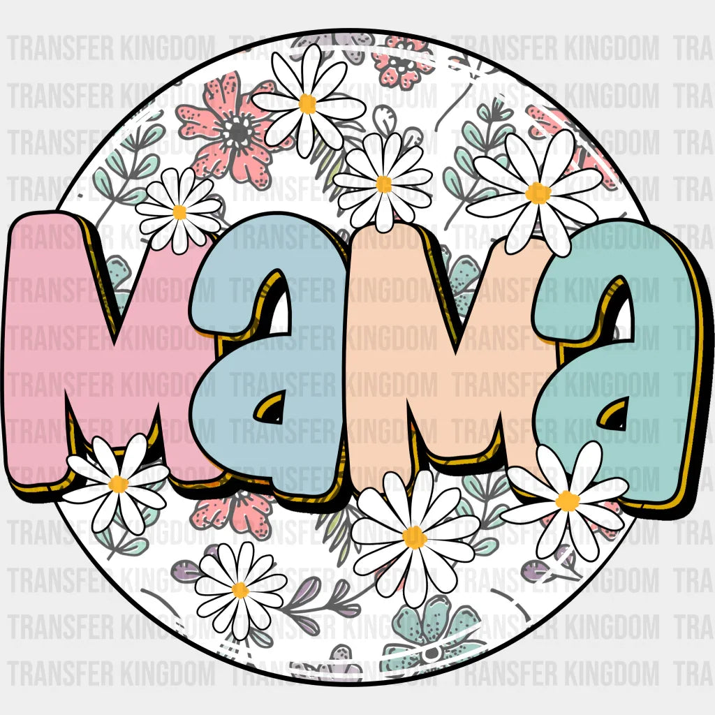 MAMA - Mothers Day - DTF Transfer - Transfer Kingdom