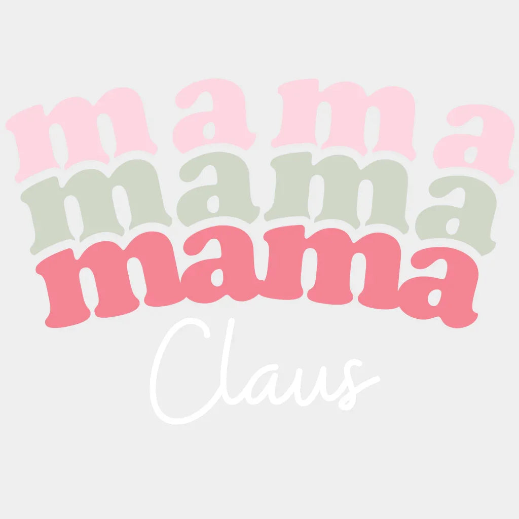 Mama Claus Christmas Design Dtf Heat Transfer Unisex - S & M ( 10 ) / Light Color See Imaging