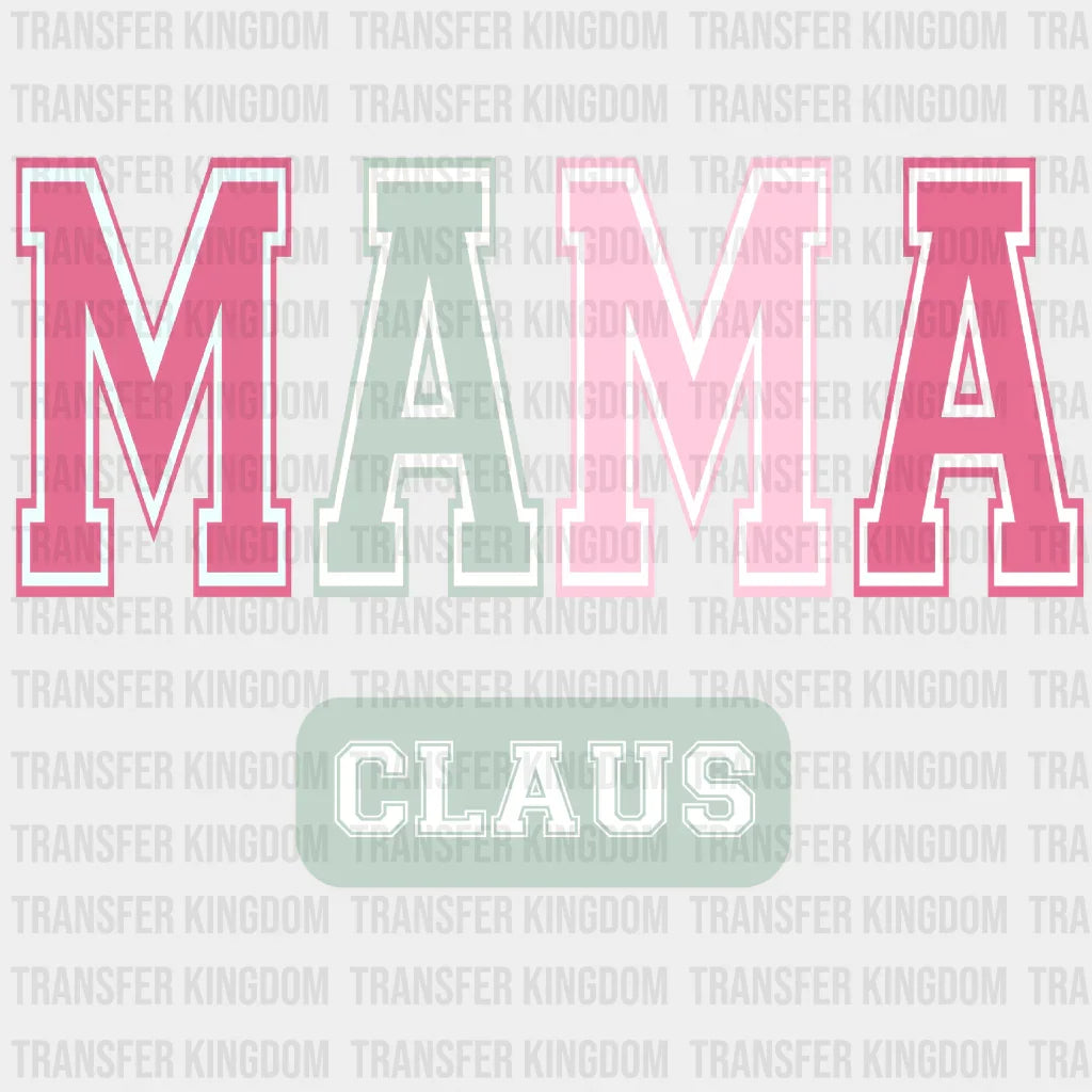 Mama Claus Christmas Design - Dtf Heat Transfer