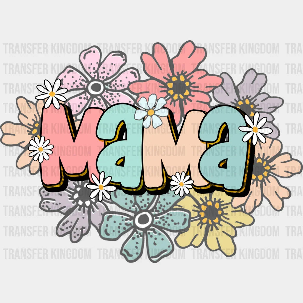 MAMA - Mothers Day - DTF Transfer - Transfer Kingdom