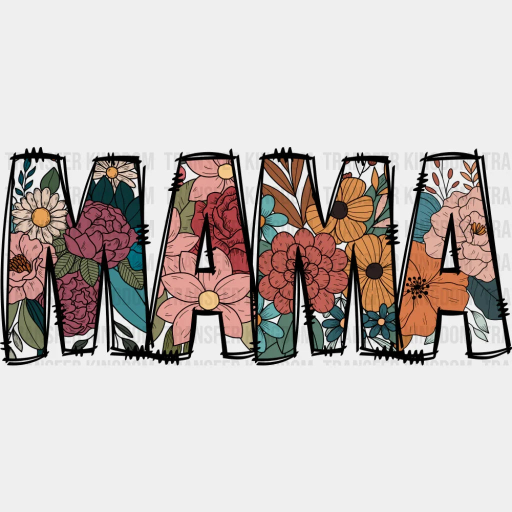 Mama Flower Design - Mother’s Day DTF Transfer