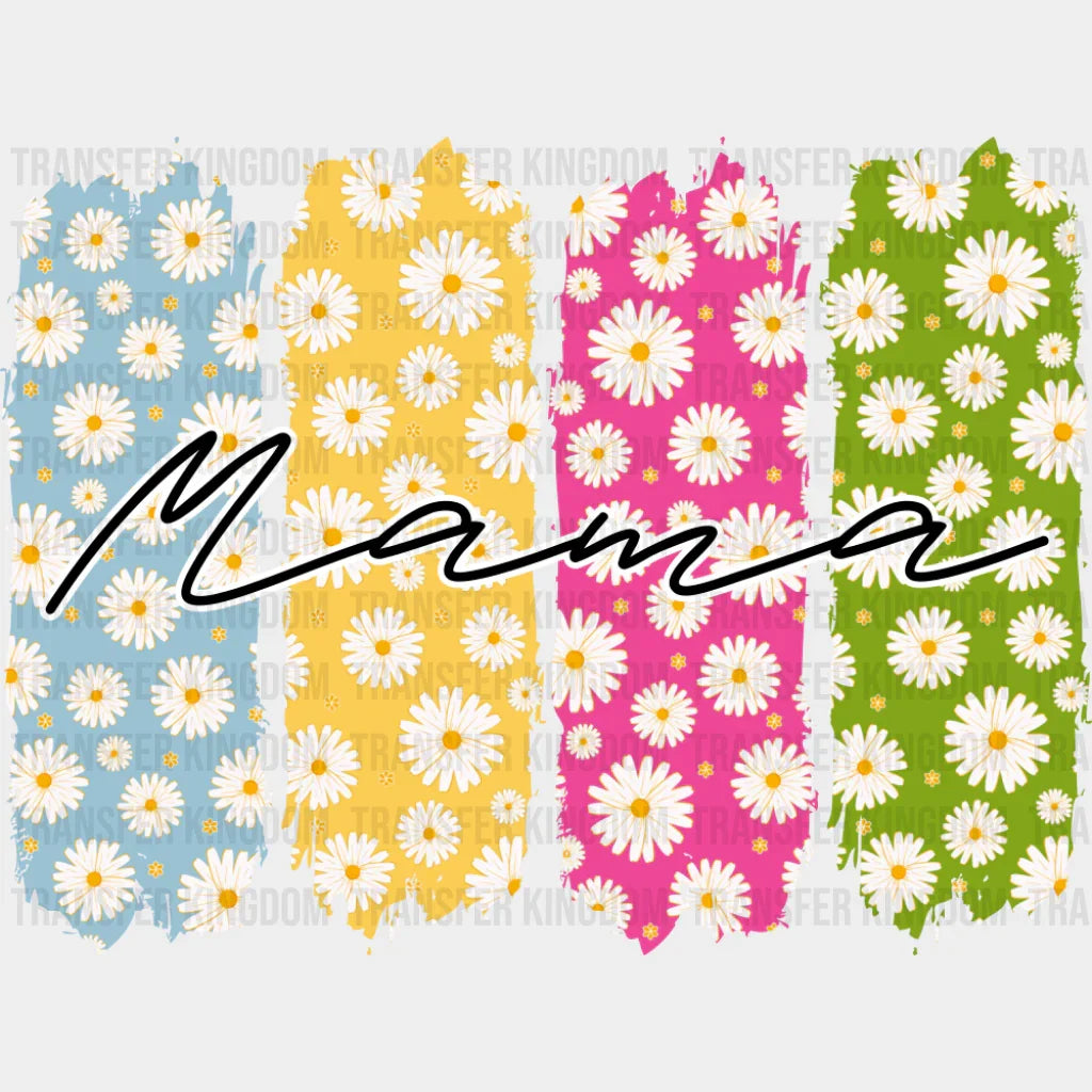 Mama Flowers Blue Yellow Pink Green - Mother’s Day DTF Transfer