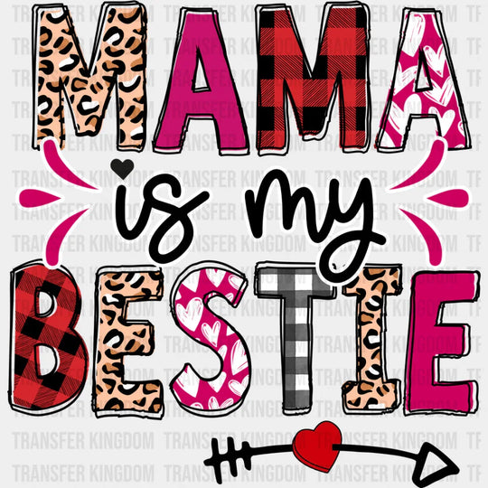 Mama Is My Bestie - Mother’s Day Dtf Transfer Unisex S & M (10’’) / Dark Color Design See Imaging