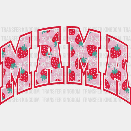Mama Strawberries Red And Pink Design - Mother’s Day DTF Transfer