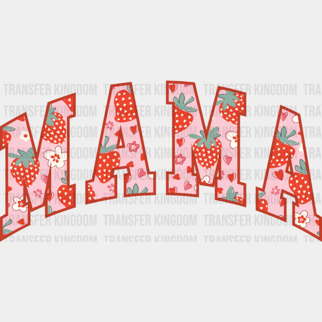 Mama Strawberry Pink Color - Mother’s Day DTF Transfer