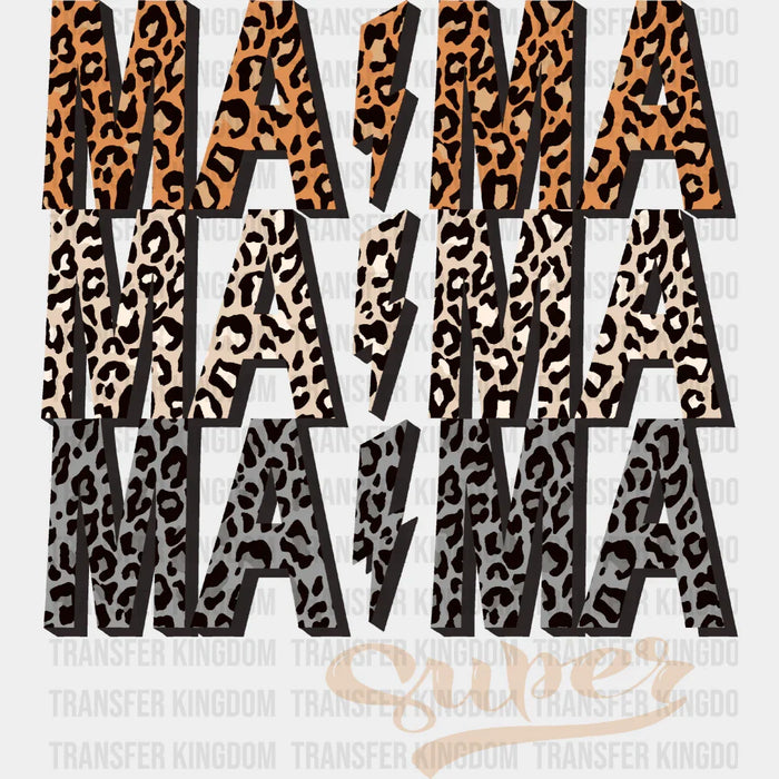 Mama Mama Mama Super Lightning Leopard Design - Mothers Day - DTF Transfer