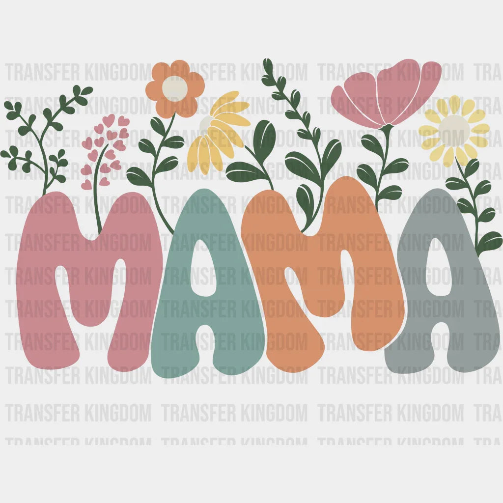 Mama - Mothers Day - DTF Transfer - Transfer Kingdom