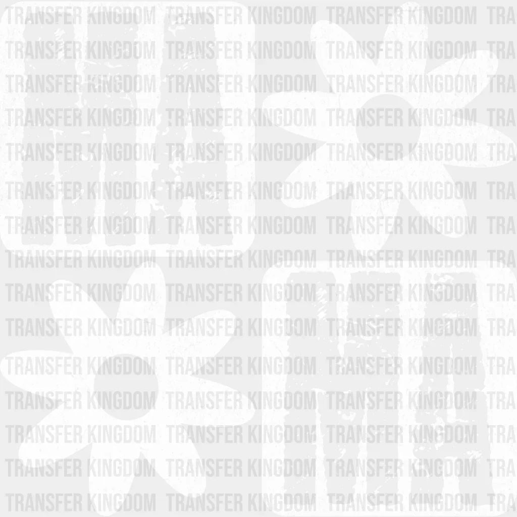 Mama White Flowers - Mother’s Day DTF Transfer