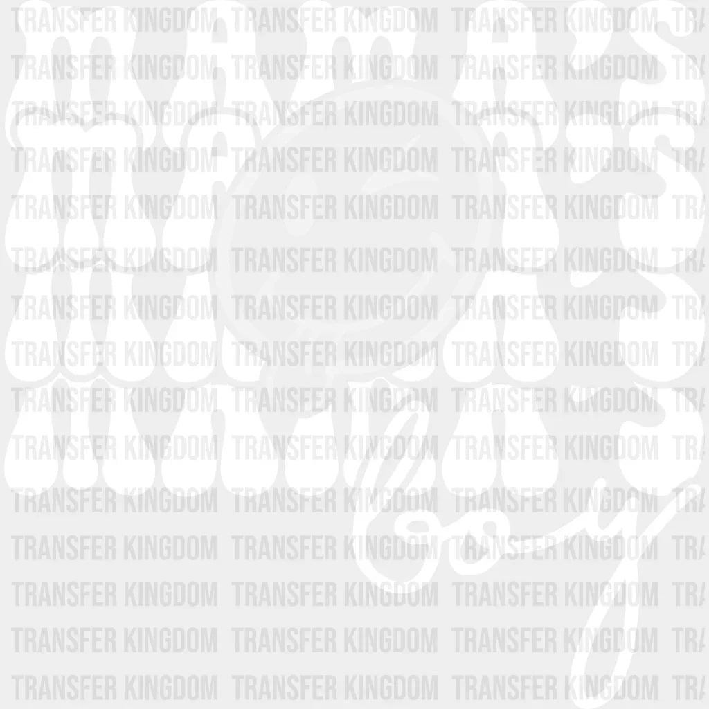 Mama’s Boy Smiley - Kids Dtf Heat Transfer Unisex S & M (10’’) / Light Color Design See Imaging