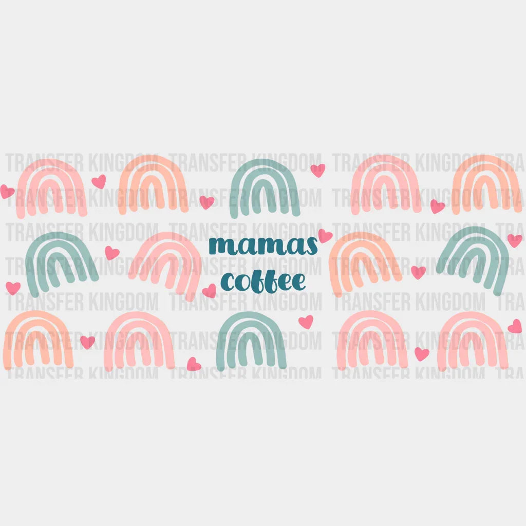 Mama’s Coffee - Mom Cup Wrap Uv Sticker Permanent Dtf Decal